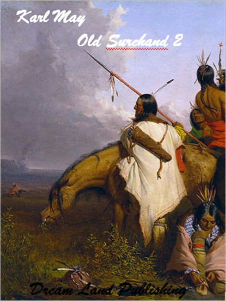 Karl May - Old Surehand Band II (deutsch - German)