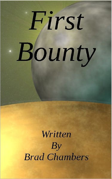 First bounty