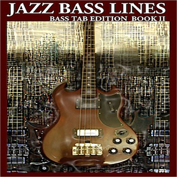 Constructing Walking Jazz Bass Lines - Walking Bass Lines - Rhythm changes in 12 keys Bass tab edition