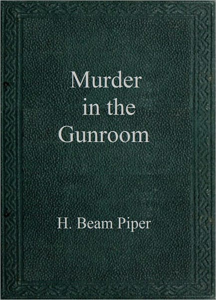 Murder in the Gunroom