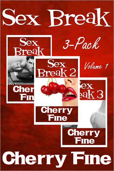 Sex Break 3-Pack, Vol 1 (Erotica/Erotic Romance)