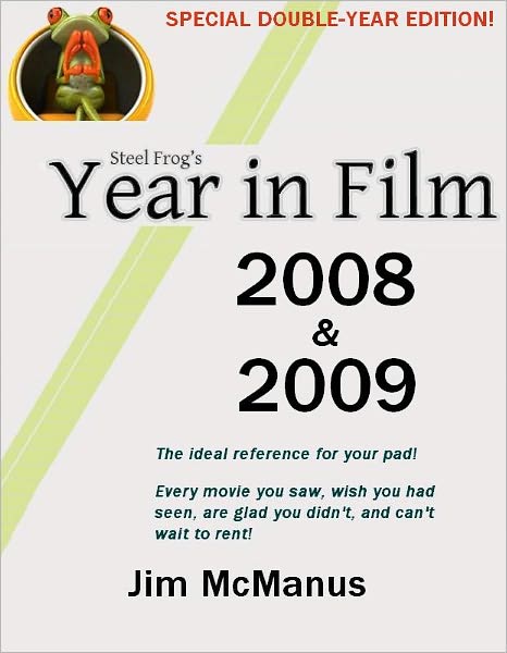 The Year in Film 2008 & 2009