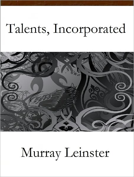 Talents, Incorporated