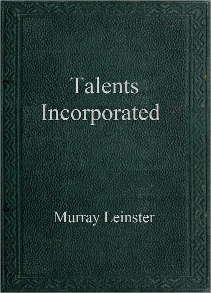 Talents, Incorporated
