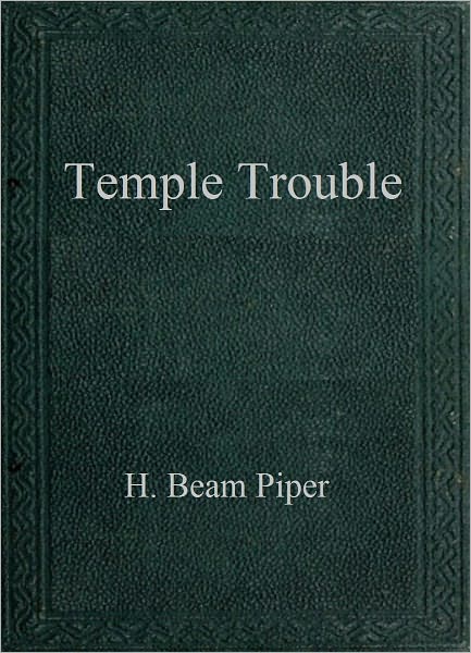 Temple Trouble