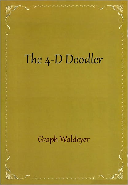 The 4-D Doodler