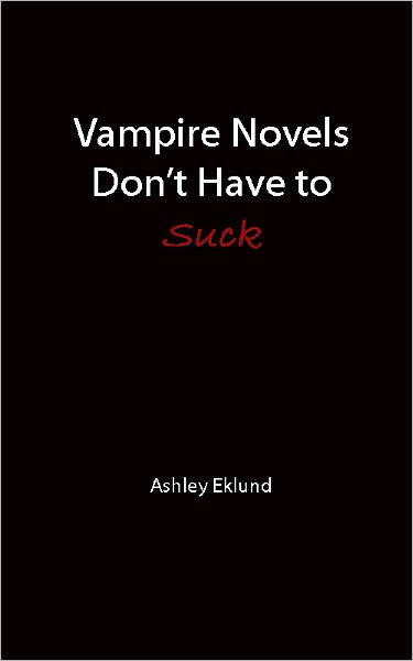 Vampire Novels Don't Have to Suck