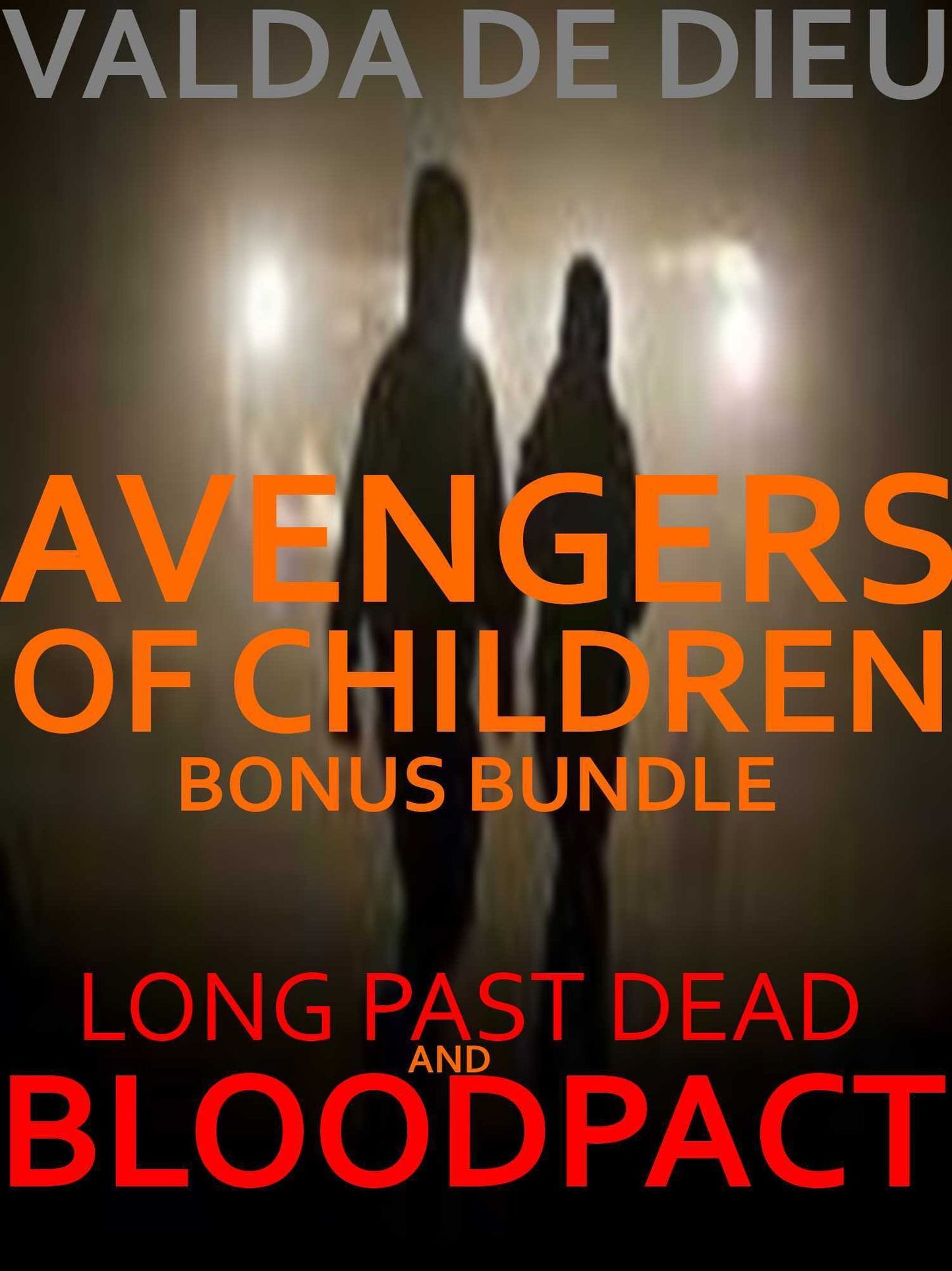 Avengers of Children: The BLOODPACT Bonus Edition