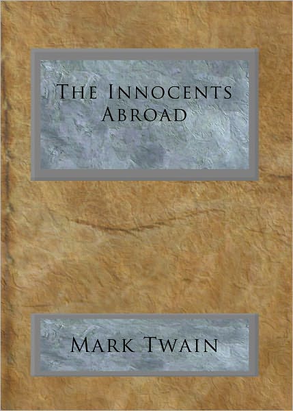 The Innocents Abroad