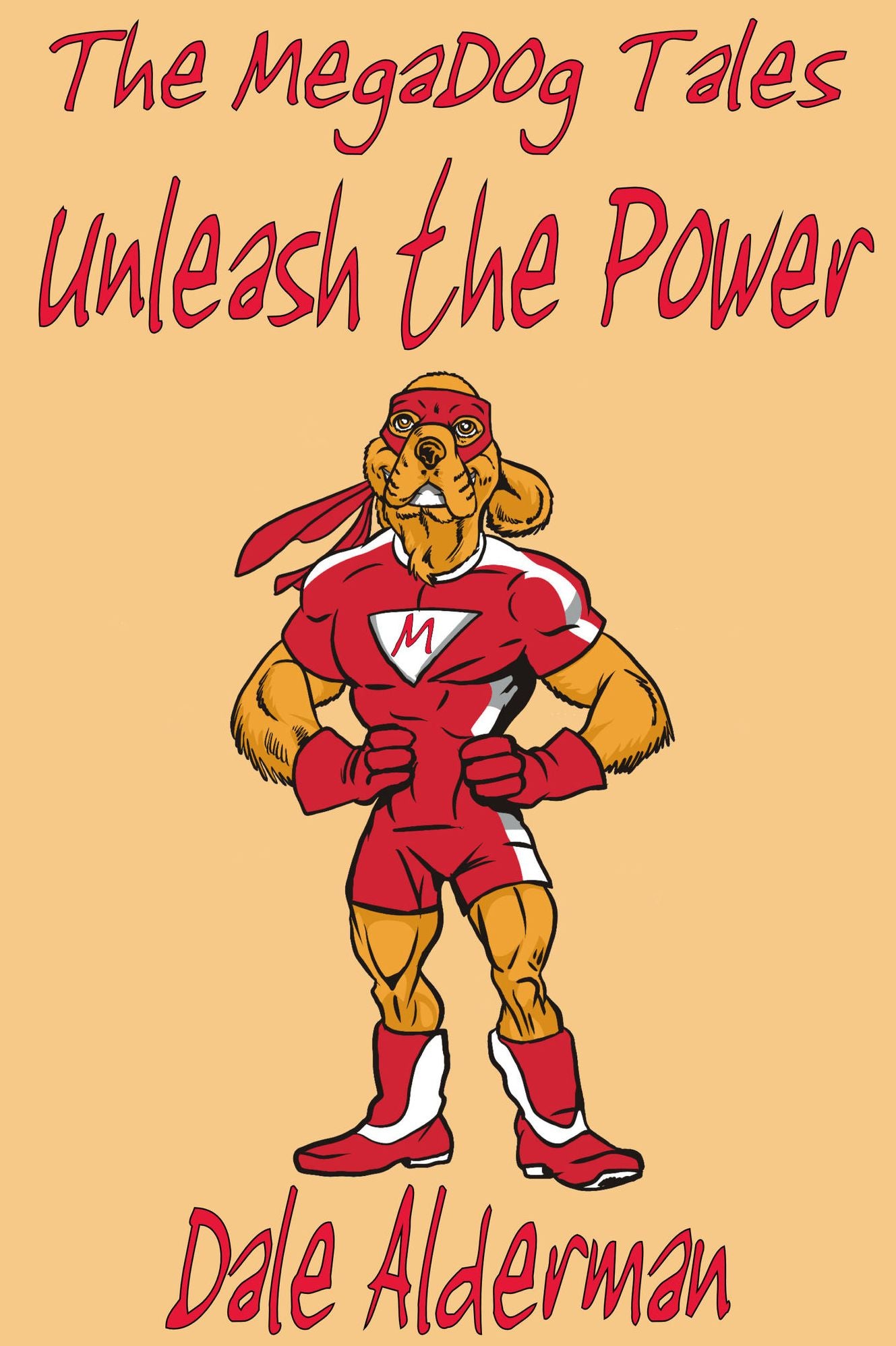 The MegaDog Tales: Unleash the Power