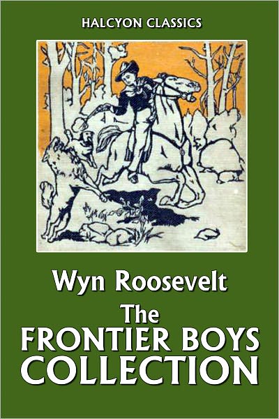 The Frontier Boys Collection