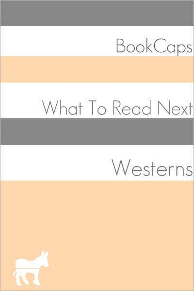 What to Read Next: Westerns