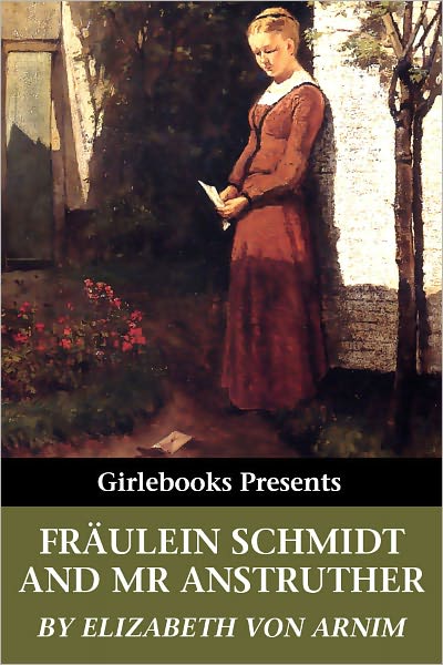 Fraulein Schmidt and Mr Anstruther