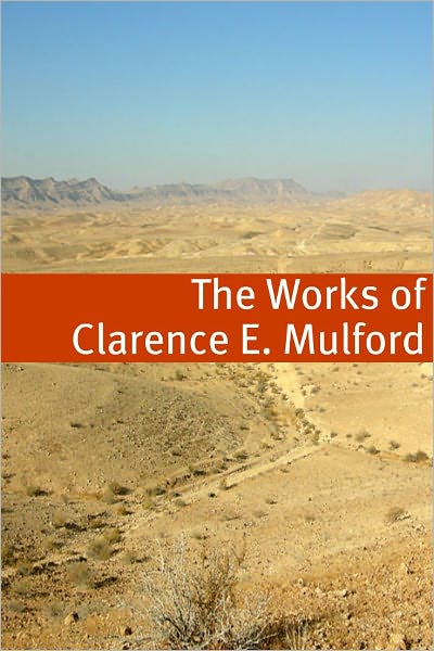 The Clarence E. Mulford Collection