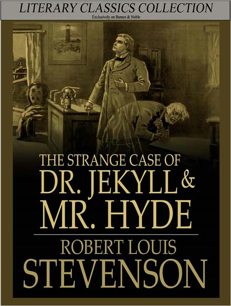 The Strange Case of Dr. Jekyll and Mr. Hyde