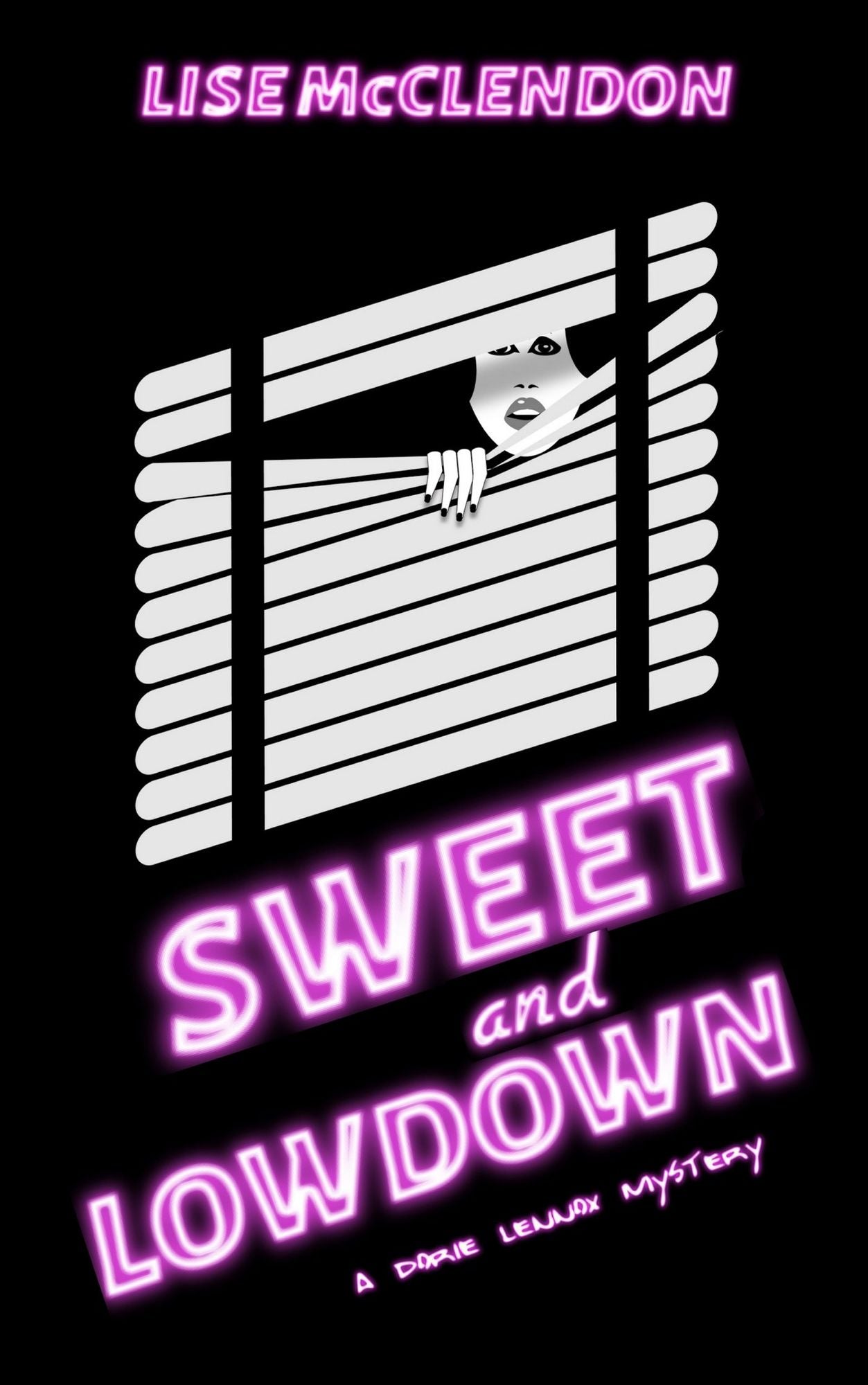 Sweet and Lowdown: a Dorie Lennox mystery