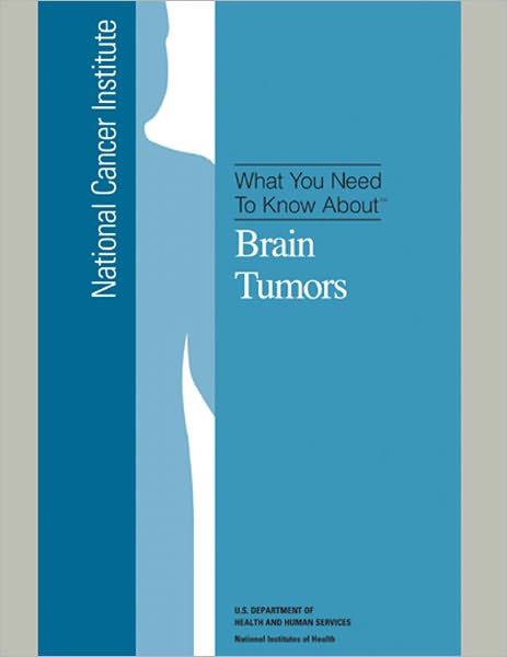 What You Need To Know About: Brain Tumors