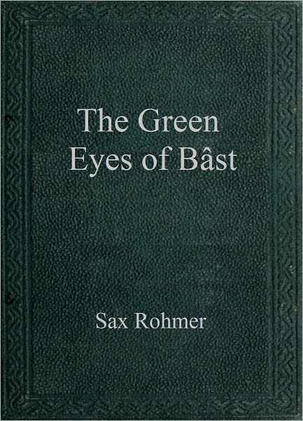 The Green Eyes of Bast
