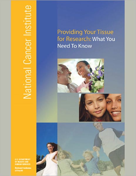 Providing Your Tissue for Research:What You Need To Know