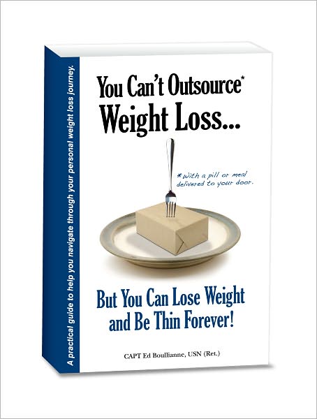 You Can't Outsource Weight Loss