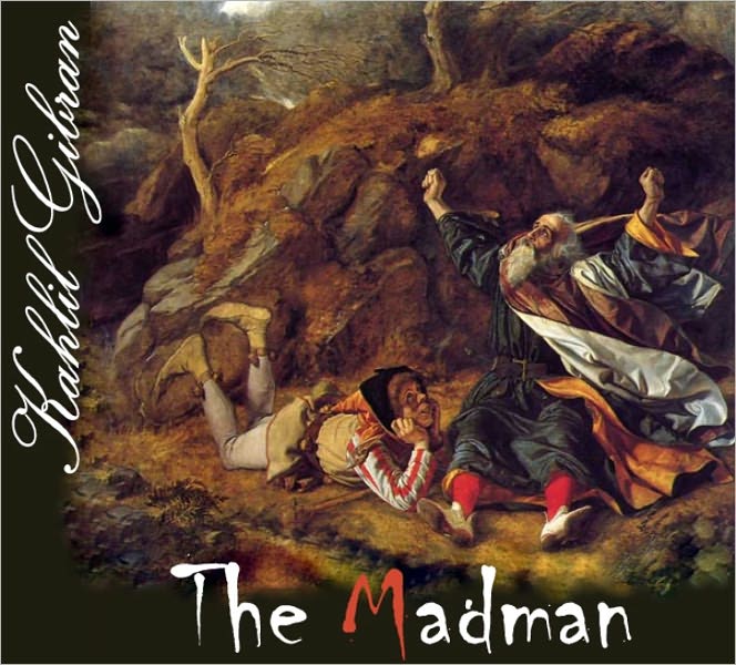 The Madman:His Parables and Poems (Worlds Best)