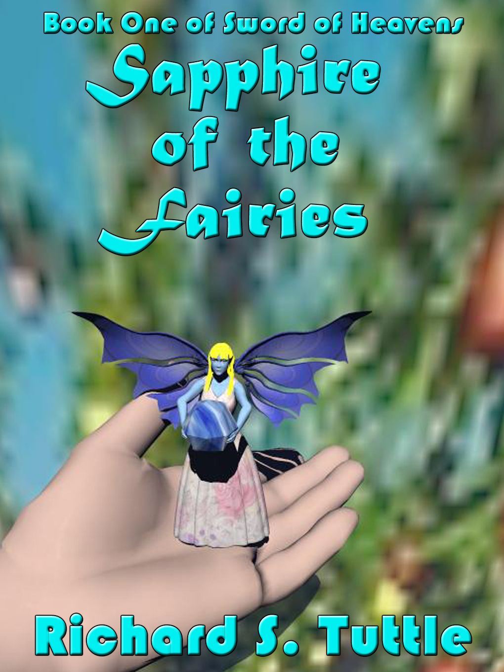 Sapphire of the Fairies (Sword of Heavens #1)