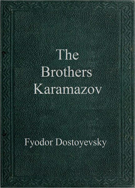 The Brothers Karamazov