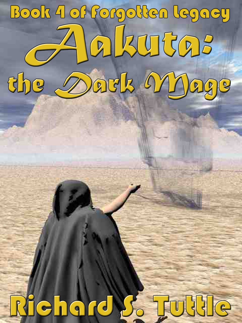 Aakuta: the Dark Mage (Forgotten Legacy #4)