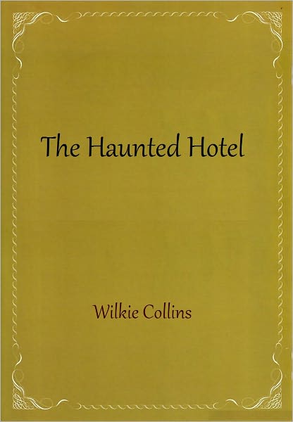 The Haunted Hotel