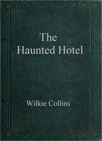The Haunted Hotel