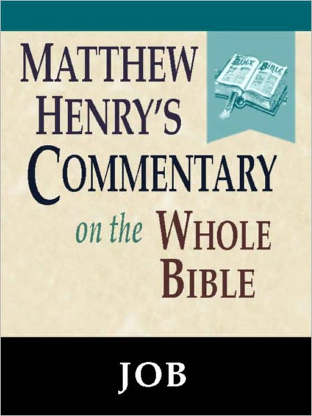 Matthew Henry's Commentary on the Whole Bible-Book of Job