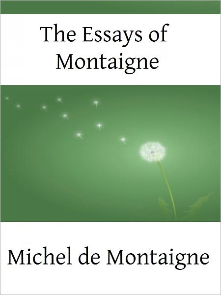 The Essays of Montaigne
