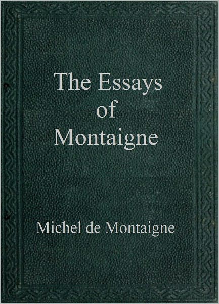 The Essays of Montaigne