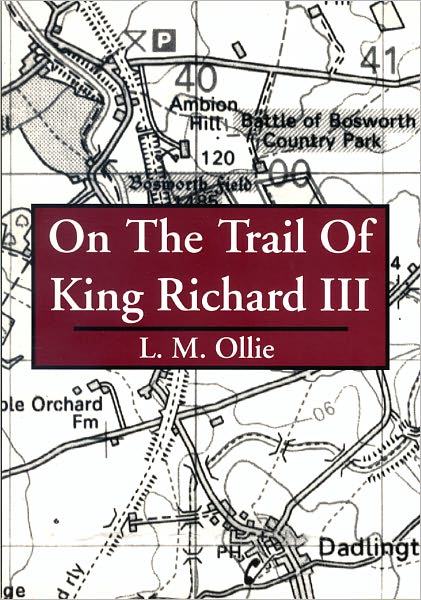On the Trail of King Richard III