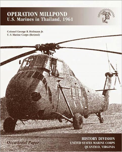 Operation Millpond: U.S. Marines in Thailand