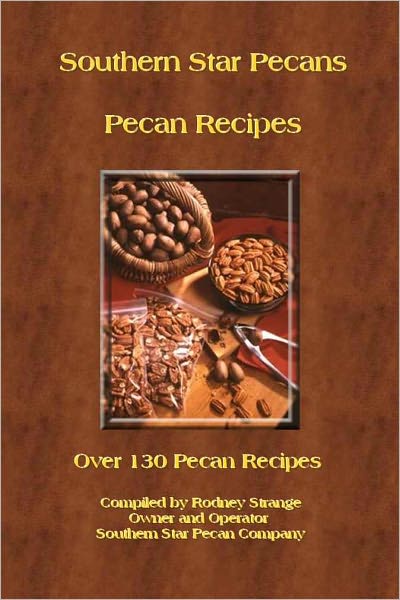 Southern Star Pecan Recipes