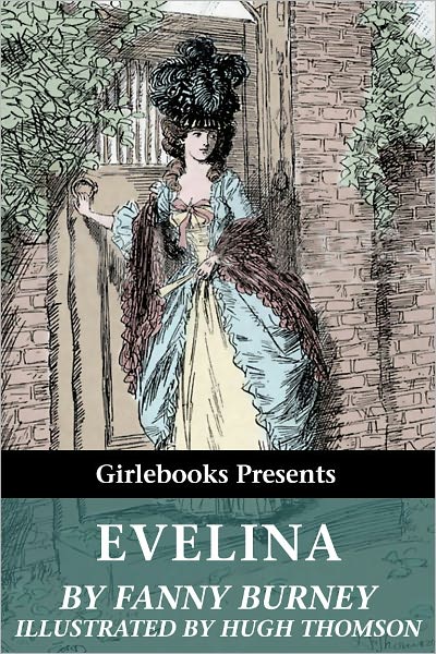 Evelina (Illustrated by Hugh Thomson)