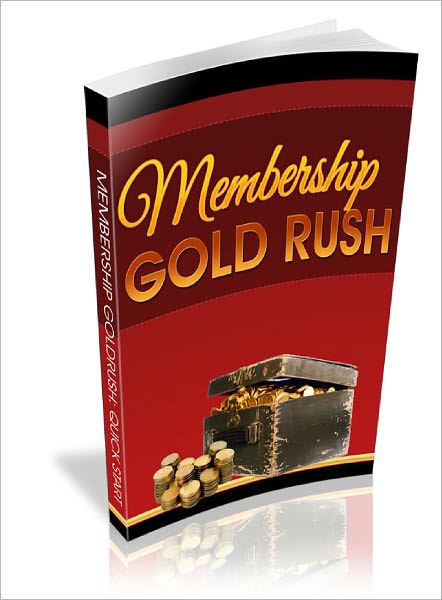 Membership Goldrush