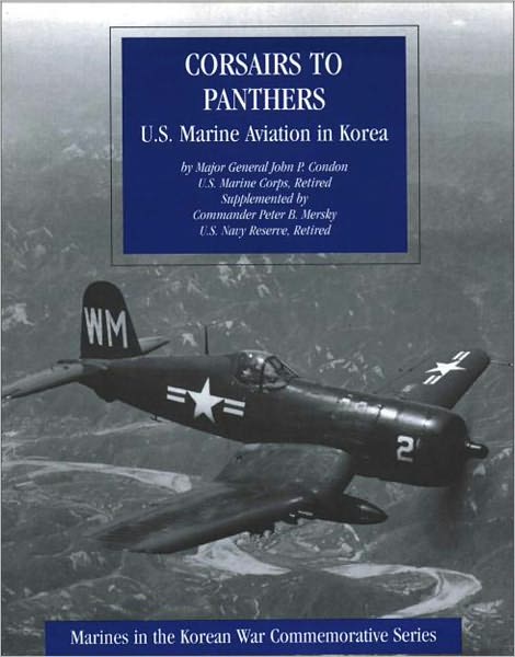U.S. Marine Aviation in Korea: Corsairs to Panthers