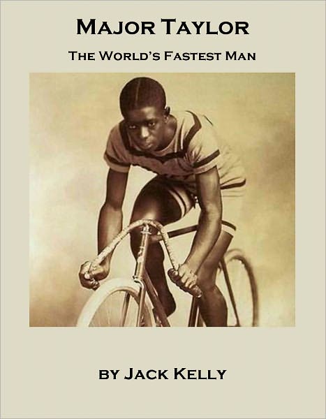 Major Taylor: The World's Fastest Man