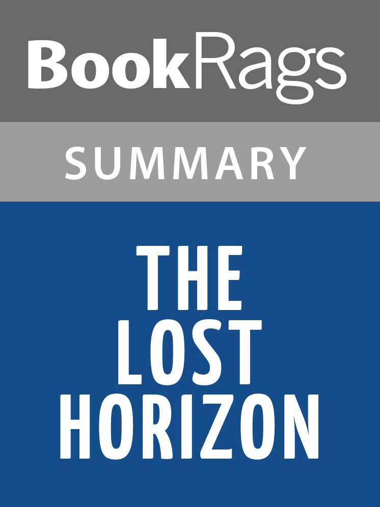 The Lost Horizon by James Hilton Summary & Study Guide