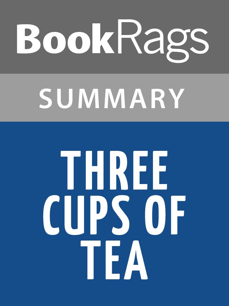 Three Cups of Tea by Greg Mortenson l Summary & Study Guide