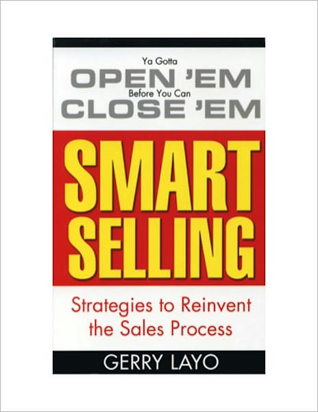 Smart Selling: Strategies to Reinvent the Sales Process