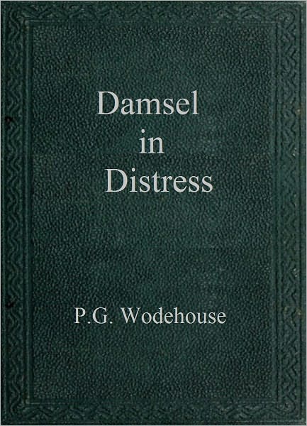 A Damsel in Distress