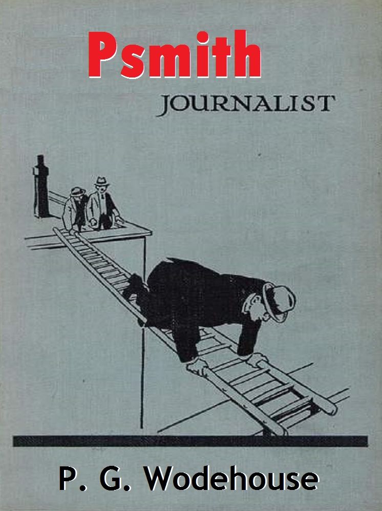 Psmith, Journalist