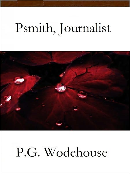 Psmith, Journalist