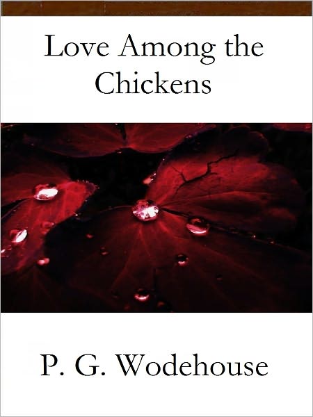 Love Among the Chickens