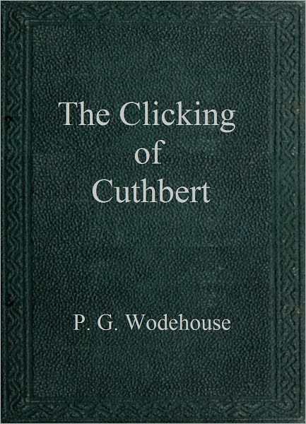 The Clicking of Cuthbert