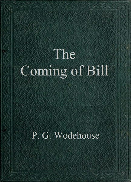 The Coming of Bill