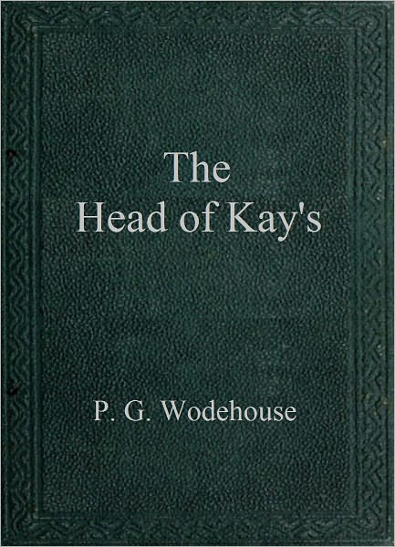 The Head of Kay's